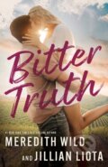 Kniha: Bitter Truth (Jillian Liota a Meredith Wild). , 2024 Kniha: Bitter Truth (Jillian Liota a Meredith Wild). , 2024