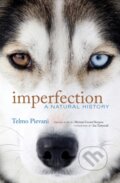 Kniha: Imperfection (Michael Gerard Kenyon a Telmo Pievani). MIT Press, 2024 Kniha: Imperfection (Michael Gerard Kenyon a Telmo Pievani). MIT Press, 2024