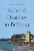 Kniha: Second Chances in Brittany (Anne Morenn). Vanguard, 2024 Kniha: Second Chances in Brittany (Anne Morenn). Vanguard, 2024
