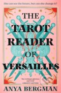 Kniha: The Tarot Reader of Versailles (Anya Bergman). Manilla Press, 2025 Kniha: The Tarot Reader of Versailles (Anya Bergman). Manilla Press, 2025