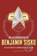 Kniha: The Autobiography of Benjamin Sisko (Derek Tyler Attico). Titan Books, 2025 Kniha: The Autobiography of Benjamin Sisko (Derek Tyler Attico). Titan Books, 2025