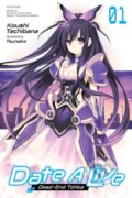 Kniha: Date A Live, Vol. 1 (light novel) (Koushi Tachibana a Tsunako Tsunako). Yen Press, 2021 Kniha: Date A Live, Vol. 1 (light novel) (Koushi Tachibana a Tsunako Tsunako). Yen Press, 2021