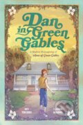 Kniha: Dan in Green Gables: A Graphic Novel (Rey Terciero). , 2025 Kniha: Dan in Green Gables: A Graphic Novel (Rey Terciero). , 2025
