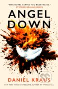 Kniha: Angel Down (Daniel Kraus). Titan Books, 2025 Kniha: Angel Down (Daniel Kraus). Titan Books, 2025