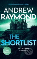 Kniha: The Shortlist (Andrew Raymond). , 2025 Kniha: The Shortlist (Andrew Raymond). , 2025