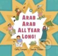 Kniha: Arab Arab All Year Long! (Cathy Camper). Walker books, 2022 Kniha: Arab Arab All Year Long! (Cathy Camper). Walker books, 2022