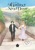 Kniha: A Galaxy Next Door 3 (Gido Amagakure). Kodansha Comics, 2022 Kniha: A Galaxy Next Door 3 (Gido Amagakure). Kodansha Comics, 2022