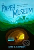 Kniha: The Paper Museum (Kate S. Simpson). , 2022 Kniha: The Paper Museum (Kate S. Simpson). , 2022