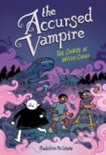 Kniha: The Accursed Vampire 2 (Madeline Mcgrane). Quill Tree Books, 2023 Kniha: The Accursed Vampire 2 (Madeline Mcgrane). Quill Tree Books, 2023