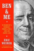 Kniha: Ben & Me (Eric Weiner). , 2024 Kniha: Ben & Me (Eric Weiner). , 2024