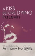 Kniha: A Kiss Before Dying (Ira Levin). Corsair, 2025 Kniha: A Kiss Before Dying (Ira Levin). Corsair, 2025