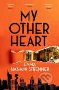 Kniha: My Other Heart (Emma Nanami Strenner). Hutchinson, 2025 Kniha: My Other Heart (Emma Nanami Strenner). Hutchinson, 2025