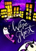 Kniha: Wine Ghost Goes to Hell (Sage Coffey). Iron Circus Comics, 2024 Kniha: Wine Ghost Goes to Hell (Sage Coffey). Iron Circus Comics, 2024