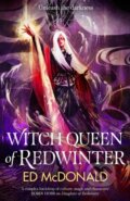 Kniha: Witch Queen of Redwinter (Ed Mcdonald). Gollancz, 2024 Kniha: Witch Queen of Redwinter (Ed Mcdonald). Gollancz, 2024