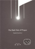 Kniha: The Dark Side of Prague (Natálie Kocábová). Větrné mlýny, 2010 Kniha: The Dark Side of Prague (Natálie Kocábová). Větrné mlýny, 2010