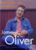 Kniha: Šéfkuchař bez čepice: Dny plné chutí (Jamie Oliver). Spektrum grafik, 2004 Kniha: Šéfkuchař bez čepice: Dny plné chutí (Jamie Oliver). Spektrum grafik, 2004