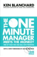Kniha: The One Minute Manager Meets the Monkey (Hal Burrows, Kenneth Blanchard a William Oncken Jr.). HarperCollins, 2000 Kniha: The One Minute Manager Meets the Monkey (Hal Burrows, Kenneth Blanchard a William Oncken Jr.). HarperCollins, 2000