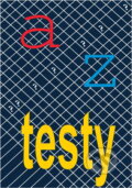 Kniha: A-Z testy (Tok). Tok, 2001 Kniha: A-Z testy (Tok). Tok, 2001