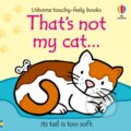 Kniha: Thats not my cat... (Fiona Watt). Usborne, 2025 Kniha: Thats not my cat... (Fiona Watt). Usborne, 2025
