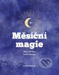 Kniha: Měsíční magie (Marie Bruce). Bookmedia, 2026 Kniha: Měsíční magie (Marie Bruce). Bookmedia, 2026