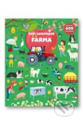 Kniha: Svět samolepek Farma (Silvia Colombo). Svojtka&Co., 2025 Kniha: Svět samolepek Farma (Silvia Colombo). Svojtka&Co., 2025