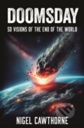 Kniha: Doomsday (Nigel Cawthorne). Arcturus, 2025 Kniha: Doomsday (Nigel Cawthorne). Arcturus, 2025