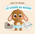 Kniha: Už chodím na nočník (Giulia Pesavento). Rebo, 2025 Kniha: Už chodím na nočník (Giulia Pesavento). Rebo, 2025