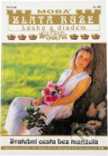 Kniha: Svatební cesta bez manžela (Ute von Arendt). Moba, 1998 Kniha: Svatební cesta bez manžela (Ute von Arendt). Moba, 1998