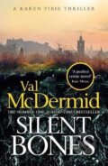 Kniha: Silent Bones (Val McDermidová). Little, Brown Book Group, 2025 Kniha: Silent Bones (Val McDermidová). Little, Brown Book Group, 2025