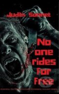 Kniha: No One Rides For Free (Judith Sonnet). Independently Published, 2022 Kniha: No One Rides For Free (Judith Sonnet). Independently Published, 2022