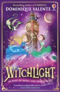 Kniha: Witchlight (Dominique Valente). Usborne, 2025 Kniha: Witchlight (Dominique Valente). Usborne, 2025