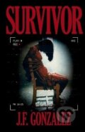 Kniha: Survivor (F J Gonzalez). Independently Published, 2023 Kniha: Survivor (F J Gonzalez). Independently Published, 2023
