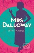 Kniha: Mrs Dalloway (Virginia Woolfová). Arcturus, 2025 Kniha: Mrs Dalloway (Virginia Woolfová). Arcturus, 2025