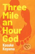 Kniha: Three Mile an Hour God (Kosuke Koyama). SCM, 2021 Kniha: Three Mile an Hour God (Kosuke Koyama). SCM, 2021