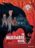 Kniha: The Nightmare Brigade Vol. 2 (Franck Thillez). Papercutz, 2022 Kniha: The Nightmare Brigade Vol. 2 (Franck Thillez). Papercutz, 2022