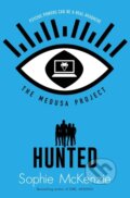 Kniha: The Medusa Project: Hunted (Sophie McKenzie). Simon & Schuster, 2021 Kniha: The Medusa Project: Hunted (Sophie McKenzie). Simon & Schuster, 2021