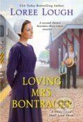 Kniha: Loving Mrs. Bontrager (Loree Lough). Zebra Books, 2021 Kniha: Loving Mrs. Bontrager (Loree Lough). Zebra Books, 2021