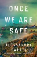 Kniha: Once We Are Safe (Alessandra Carati). Amazon Publishing, 2025 Kniha: Once We Are Safe (Alessandra Carati). Amazon Publishing, 2025