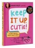 Kniha: Keep It Up, Cutie! (Anna Przy a Nic Farrell). Universe Publishing, 2024 Kniha: Keep It Up, Cutie! (Anna Przy a Nic Farrell). Universe Publishing, 2024