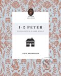 Kniha: 1–2 Peter (Lydia Brownback). Crossway Books, 2021 Kniha: 1–2 Peter (Lydia Brownback). Crossway Books, 2021