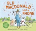 Kniha: Old Macdonald Had a Phone (Jeanne Willis). Andersen, 2022 Kniha: Old Macdonald Had a Phone (Jeanne Willis). Andersen, 2022