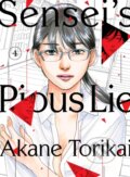 Kniha: Sensei's Pious Lie 4 (Akane Torikai). Vertical, 2022 Kniha: Sensei's Pious Lie 4 (Akane Torikai). Vertical, 2022
