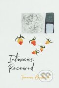 Kniha: Intimacies, Received (Taneum Bambrick). Copper Canyon, 2022 Kniha: Intimacies, Received (Taneum Bambrick). Copper Canyon, 2022
