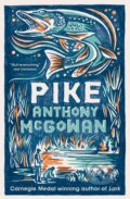 Kniha: Pike (Anthony McGowan). Barrington, 2025 Kniha: Pike (Anthony McGowan). Barrington, 2025