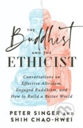 Kniha: The Buddhist and the Ethicist (Peter Singer a Shih Chao-Hwei). , 2023 Kniha: The Buddhist and the Ethicist (Peter Singer a Shih Chao-Hwei). , 2023