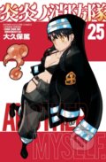 Kniha: Fire Force 25 (Atsushi Ohkubo). Kodansha Comics, 2021 Kniha: Fire Force 25 (Atsushi Ohkubo). Kodansha Comics, 2021
