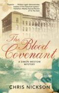 Kniha: The Blood Covenant (Chris Nickson). Severn House, 2021 Kniha: The Blood Covenant (Chris Nickson). Severn House, 2021
