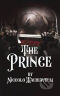 Kniha: The Prince: A "Practical" Guide To Rule (Niccolo Machiavelli). , 2022 Kniha: The Prince: A "Practical" Guide To Rule (Niccolo Machiavelli). , 2022
