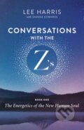 Kniha: Conversations with the Z’s, Book One (Dianna Edwards a Lee Harris). New World Library, 2022 Kniha: Conversations with the Z’s, Book One (Dianna Edwards a Lee Harris). New World Library, 2022