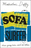 Kniha: Sofa Surfer (Malcolm Duffy). Zephyr, 2021 Kniha: Sofa Surfer (Malcolm Duffy). Zephyr, 2021